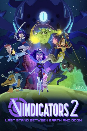 Vindicators 2: Last Stand Between Earth and Doom