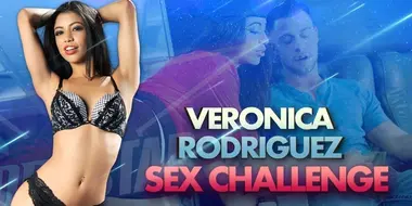 Veronica Rodriguez Sex Challenge