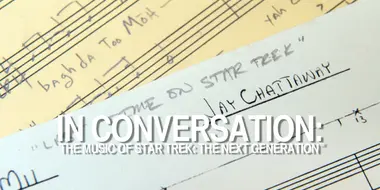 In Conversation: The Music of Star Trek: The Next Generation