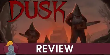 DUSK Review