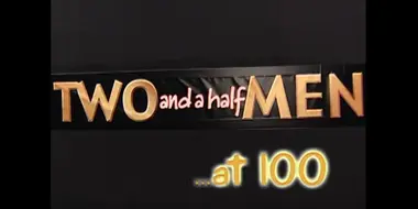 The 100th episode of Two and a Half Men