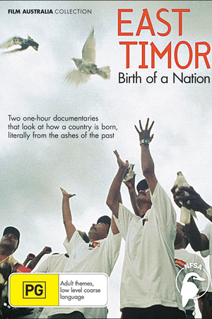 East Timor: Birth of a Nation