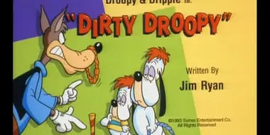 Dirty Droopy