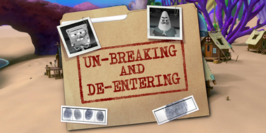 Un-Breaking and De-Entering