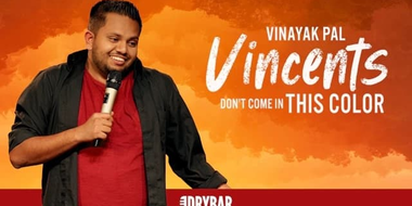 Vinayak Pal: Vincents Don't Come in this Color