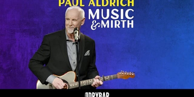 Paul Aldrich: Music & Mirth