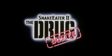 Snake Eater II: The Drug Buster (1989)