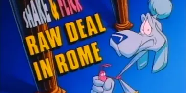 Shake & Flick: Raw Deal in Rome
