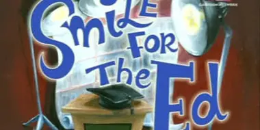 Smile for the Ed