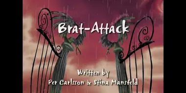 Brat Attack