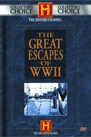 The Great Escapes of World War II