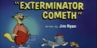 Exterminator Cometh
