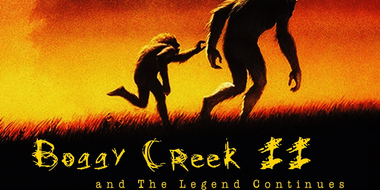 Boggy Creek II: and The Legend Continues