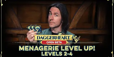The Menagerie Levels Up with Daggerheart!