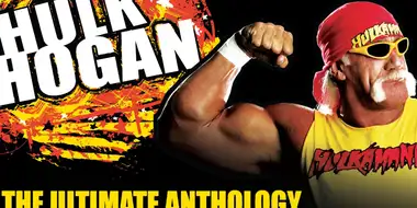 Hulk Hogan: Ultimate Anthology