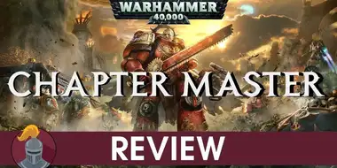 Warhammer 40K Chapter Master Review