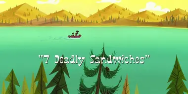 7 Deadly Sandwiches