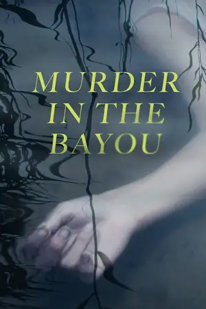Murder in the Bayou