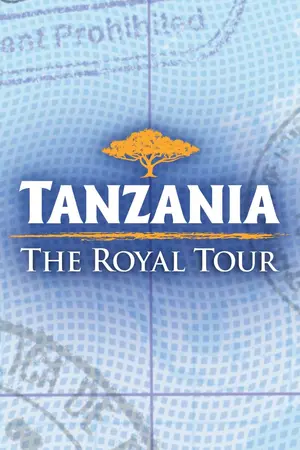 Tanzania: The Royal Tour