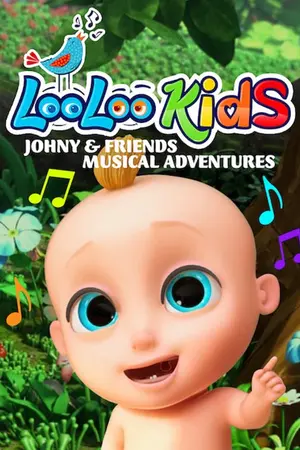 Loo Loo Kids Johny & Friends Musical Adventure