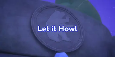 Let it Howl