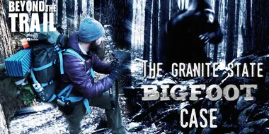 The Granite State Bigfoot Case