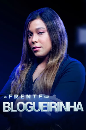 De Frente com Blogueirinha