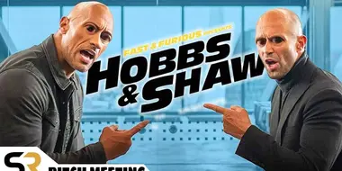 Fast and Furious Presents: Hobbs & Shaw Pitch Meeting