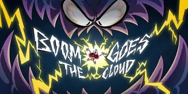 Boom Goes the Cloud