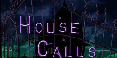 House Calls