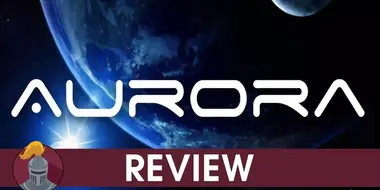 Aurora 4X Review