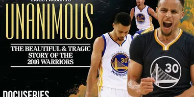 Unanimous - The Beautiful & Tragic Story of the 2016 Warriors