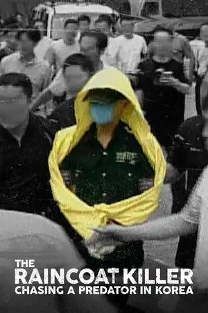 The Raincoat Killer: Chasing a Predator in Korea