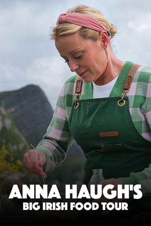 Anna Haugh's Big Irish Food Tour