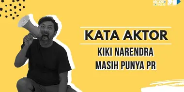 Kiki Narendra, Masih Punya PR