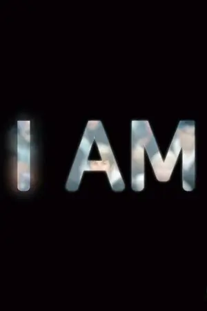 I Am