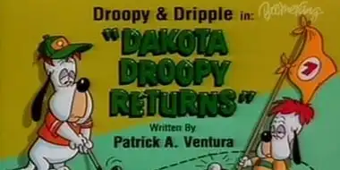 Dakota Droopy Returns