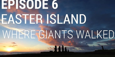 Easter Island - Where Giants Walked