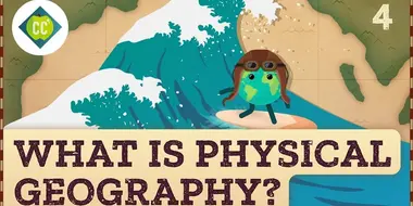 What is Physical Geography?