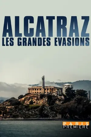 Alcatraz: The Great Escapes