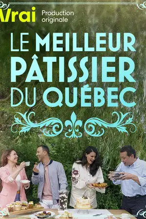 Le meilleur pâtissier du Québec