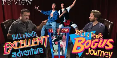 Bill and Ted's Excellent Adventure & Bogus Journey