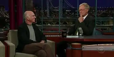 Interviews: Late Show with David Letterman, with Larry David