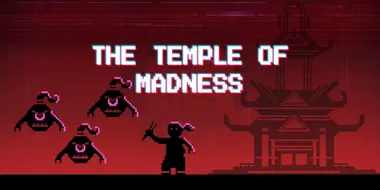 The Temple of Madness