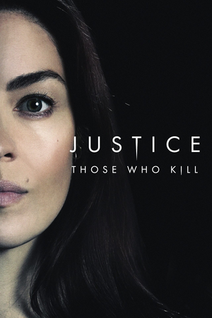 Justice: Those Who Kill