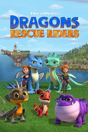 Dragons: Rescue Riders - 驯龙高手 救援骑士, Dragones: Equipo de rescate, 龙族:救援 ...