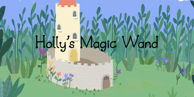 Holly's Magic Wand