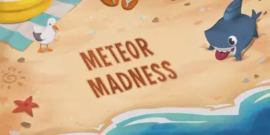 Meteor Madness / Pest Friends Forever / Sleeping Like a Baby