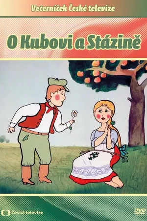 O Kubovi a Stázině