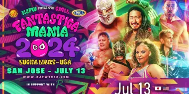 NJPW Presents CMLL Fantastica Mania USA 2024